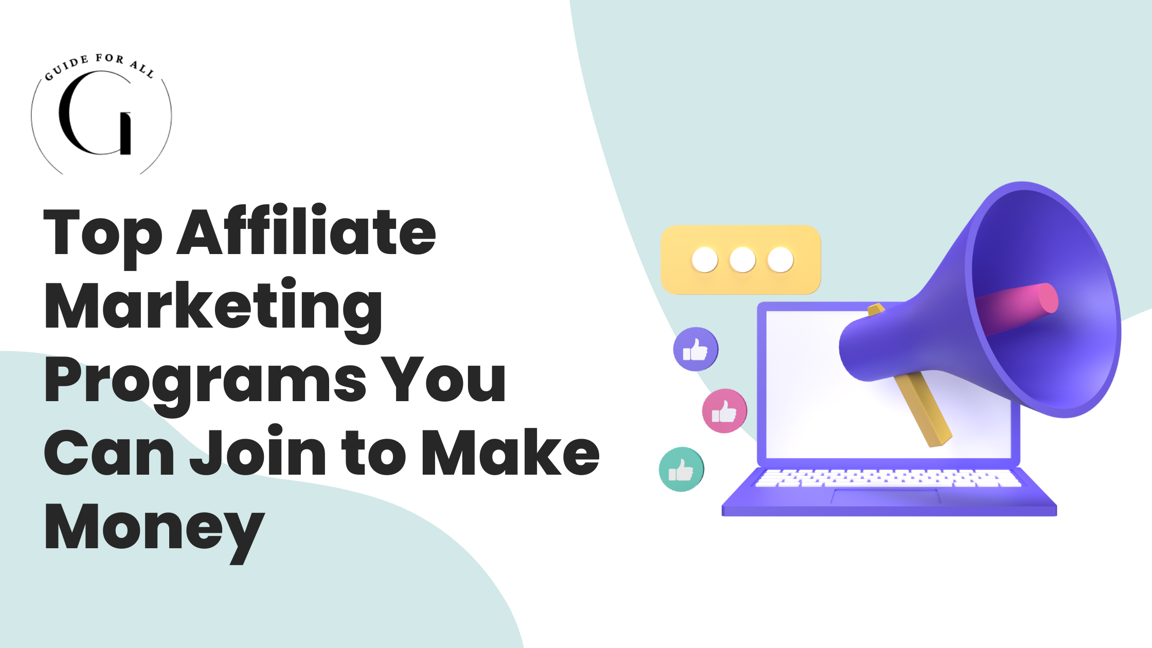 Top Affiliate Marketing Programs You Can Join To Make Money